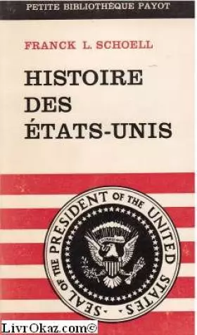 Couverture du produit · Franck L. Schoell. Histoire des États-Unis