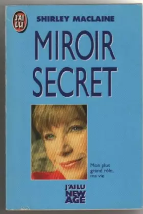 Couverture du produit · Miroir secret : mon plus grand role, ma vie