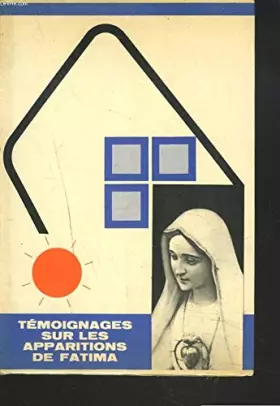 Couverture du produit · Témoignages sur les apparitions de fatima