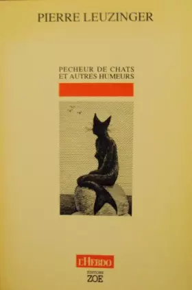 Couverture du produit · Pecheur de chats et autres humeurs