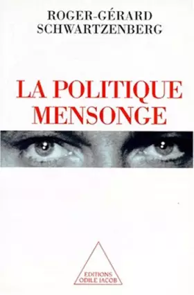 Couverture du produit · La politique mensonge
