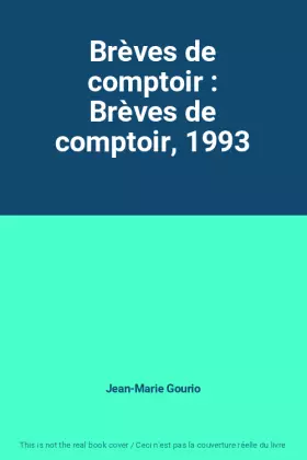 Couverture du produit · Brèves de comptoir : Brèves de comptoir, 1993