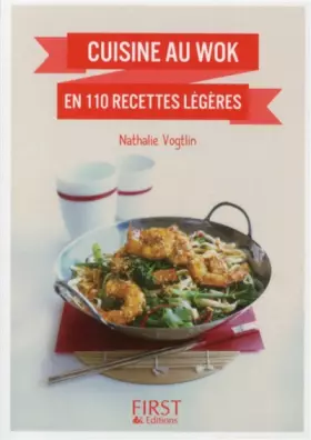 Couverture du produit · Le petit livre de - Cuisine au wok en 110 recettes légères