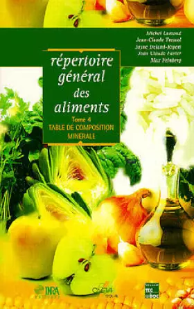 Couverture du produit · Répertoire général des aliments, tome 4 : Table de composition minérale