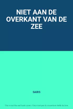 Couverture du produit · NIET AAN DE OVERKANT VAN DE ZEE