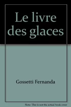 Couverture du produit · Grand livre des glaces