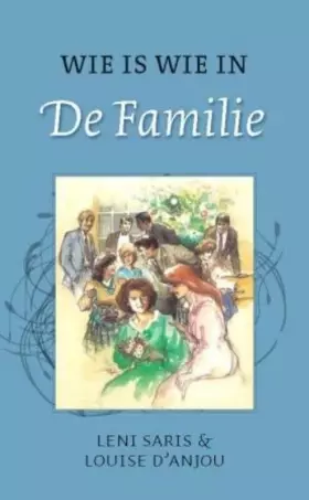 Couverture du produit · Wie is wie in de Familie