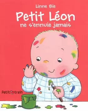 Couverture du produit · Petit Léon ne s'ennuie jamais