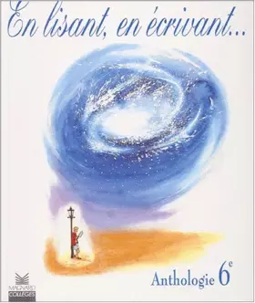 Couverture du produit · Anthologie 6e, livre de l'élève