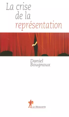 Couverture du produit · La crise de la représentation