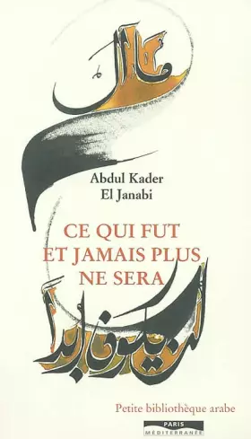 Couverture du produit · Ce qui fut et jamais plus ne sera