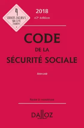 Couverture du produit · Code de la sécurité sociale 2018, annoté - 42e éd.