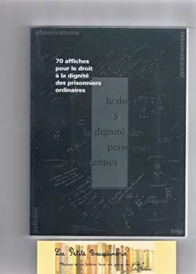 Couverture du produit · 70 affiches pour le droit à la dignité des prisonniers ordinaires