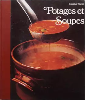 Couverture du produit · Potages et soupes (Cuisiner mieux)