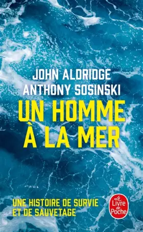 Couverture du produit · Un homme à la mer: Une histoire de survie et de sauvetage
