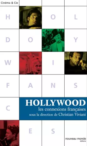 Couverture du produit · Hollywood : Les connexions françaises