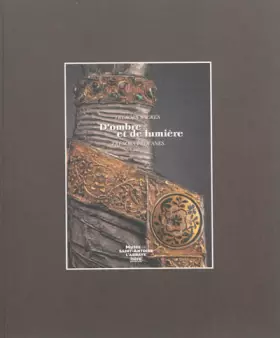 Couverture du produit · D'ombre et de lumière: Trésors sacrés, Trésors profanes