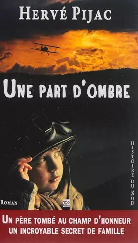 Couverture du produit · Une part d'ombre, la grande guerre inachevée : roman historique