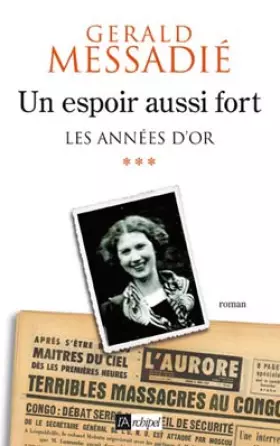 Couverture du produit · Un espoir aussi fort, Tome 3 : Les années d'or