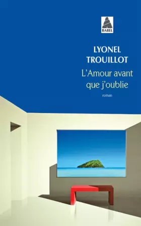 Couverture du produit · L'amour avant que j'oublie
