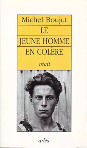 Couverture du produit · Le jeune homme en colère : Récit
