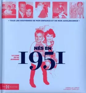 Couverture du produit · Nés en 1951 - Le livre de ma jeunesse