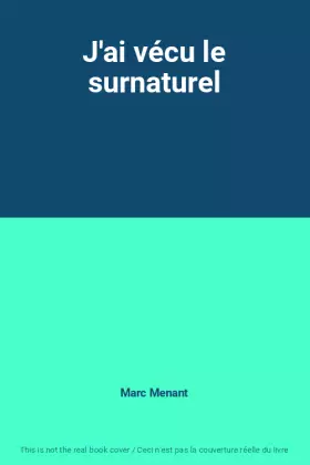 Couverture du produit · J'ai vécu le surnaturel