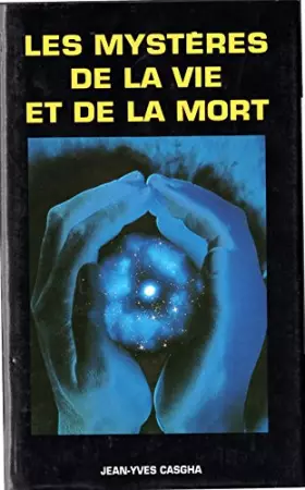Couverture du produit · les mysteres de la vie et de la mort