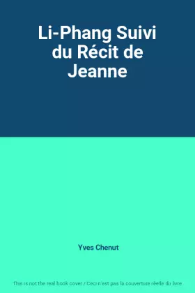 Couverture du produit · Li-Phang Suivi du Récit de Jeanne