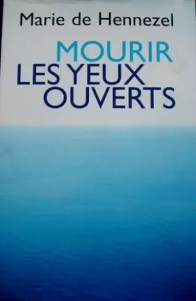Couverture du produit · Mourir les yeux ouverts