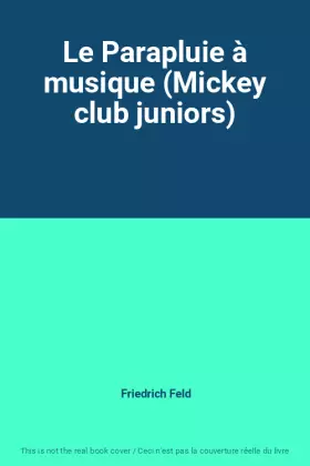 Couverture du produit · Le Parapluie à musique (Mickey club juniors)