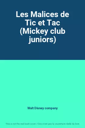 Couverture du produit · Les Malices de Tic et Tac (Mickey club juniors)