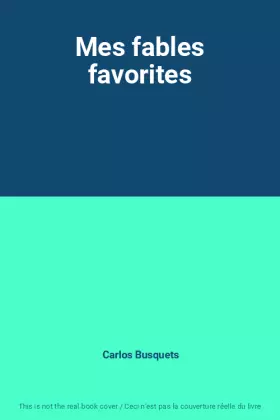Couverture du produit · Mes fables favorites