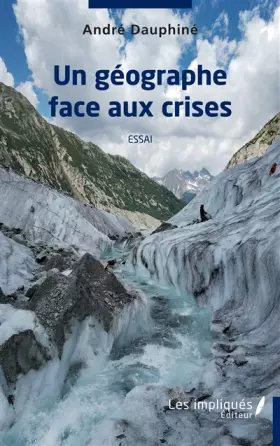 Couverture du produit · Un géographe face aux crises: Essai