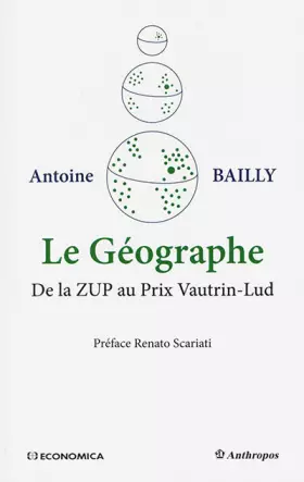 Couverture du produit · Le géographe : De la ZUP au Prix Vautrin-Lud