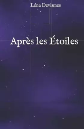 Couverture du produit · Après Les Étoiles (French Edition)