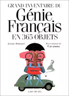 Couverture du produit · Grand inventaire du génie français en 365 objets