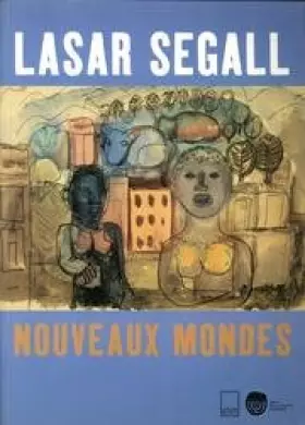 Couverture du produit · Lasar Segall : nouveaux mondes