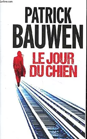Couverture du produit · Le jour du chien