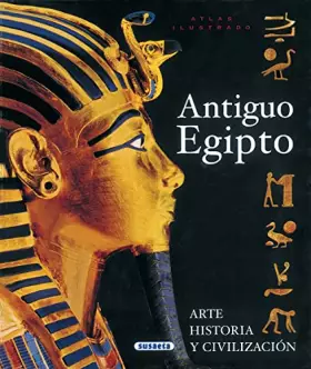 Couverture du produit · Antiguo Egipto, Atlas Ilustrado