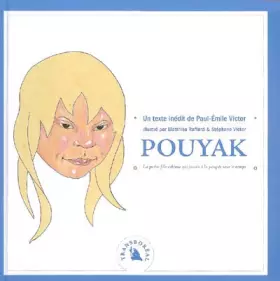 Couverture du produit · Pouyak. La petite fille eskimo qui jouait à la poupée tout le temps