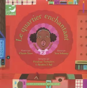 Couverture du produit · Le quartier enchantant (1CD audio)