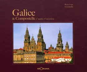Couverture du produit · Galice & Compostelle : L'autre Finistère