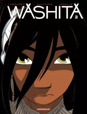 Couverture du produit · Washita - tome 2 - Washita T2