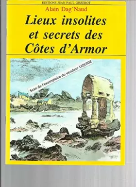 Couverture du produit · Lieux insolites et secrets de toutes les bretagne : des cotes-d'armor