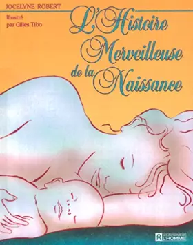 Couverture du produit · L'histoire merveilleuse de la naissance