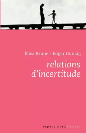 Couverture du produit · Relations d'incertitude