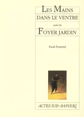 Couverture du produit · Les mains dans le ventre : Suivi de Foyer jardin
