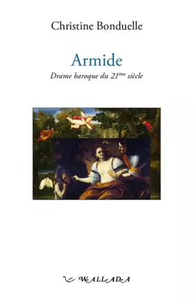 Couverture du produit · Armide: Drame baroque du 21e siecle
