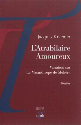 Couverture du produit · L'Atrabilaire amoureux